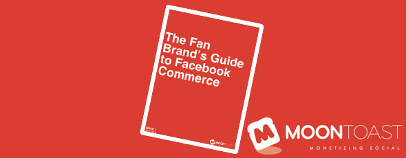 Speed Summary | New Moontoast eBook on Facebook Commerce for Brands (Infographic)